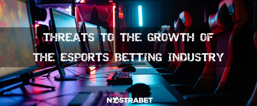 esports betting growth threats