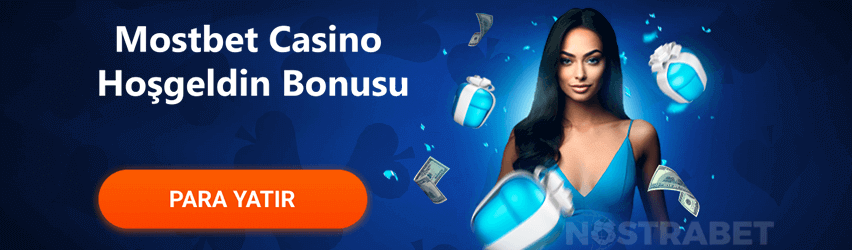 Mostbet Casino Ho?geldin Bonusu